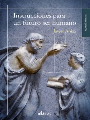 cover image of Instrucciones para un futuro ser humano